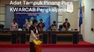Embedded thumbnail for Adat Tampuk Pinang Pura Kwarcab Pangkalpinang